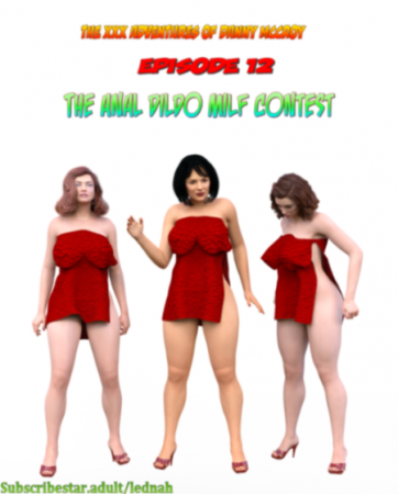 Lednah- Episode 12 - The Anal Dildo Milf Contest