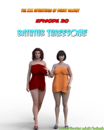 Lednah- Episode 20 - Bathtub Threesome